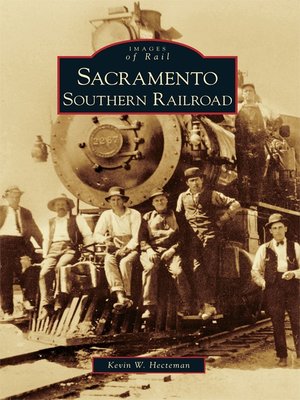 cover image of Sacramento Southern Railroad